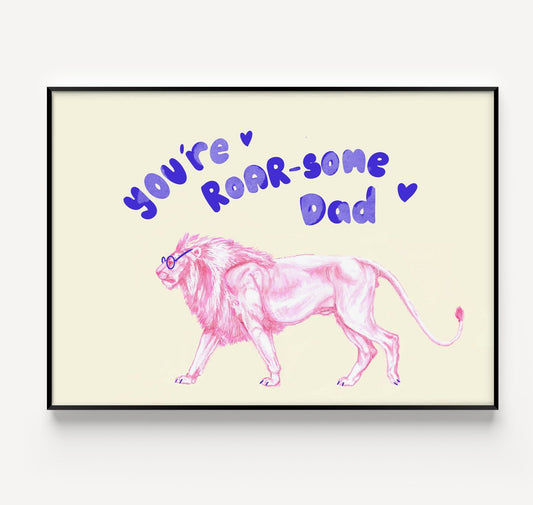 Colorful lion illustration poster with the text You’re ROAR-some – cheerful wall art, ideal as a Father’s Day gif