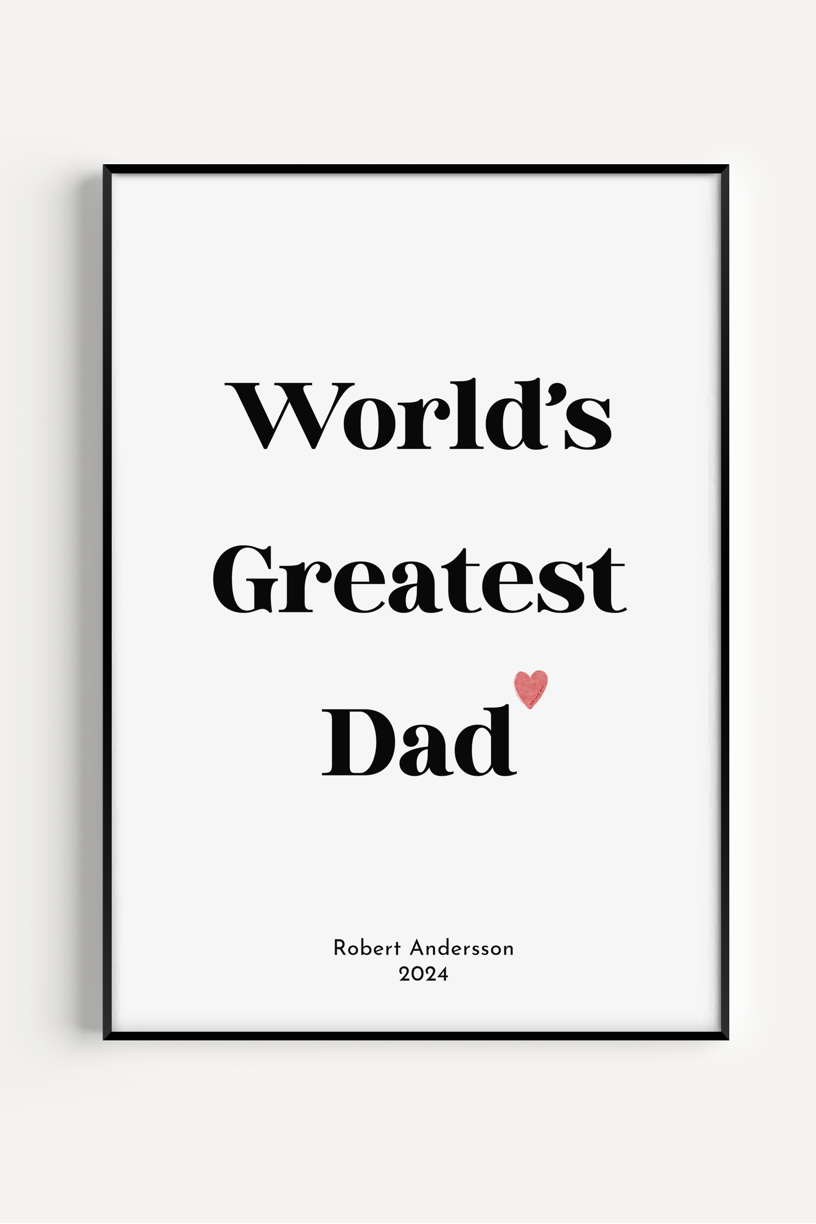World’s Greatest Dad poster with bold text and personalized name at the bottom – modern wall art gift for Father’s Day or dad’s birthday